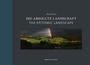Cover: Die absolute Landschaft - Vorzugsausgabe - NIMBUS. Kunst und Bücher AG