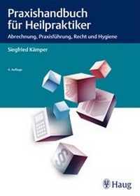 Abbildung von: Praxishandbuch für Heilpraktiker - Karl F. Haug