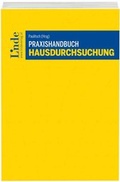 Cover: Praxishandbuch Hausdurchsuchung - Linde