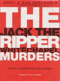 Cover: The Jack the Ripper Whitechapel Murders - Ten Bells Publishing Ltd