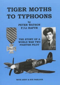 Enlarge image Cover: Tiger Moths to Typhoons - Ten Bells Publishing Ltd