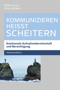 Cover: Kommunizieren hei&szlig;t scheitern - Arbeitsbuch - J&uuml;nger Medien Verlag