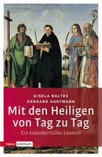 Enlarge image Cover: Mit den Heiligen von Tag zu Tag - Topos plus