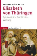 Cover: Elisabeth von Th&uuml;ringen - Topos plus
