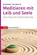 Cover: Meditieren mit Leib und Seele - Topos plus