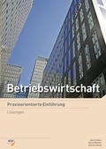 Cover: Betriebswirtschaft - Praxisorientierte Einf&uuml;hrung - KLV - eine Marke der Westermann Schweiz AG