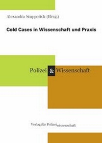 Enlarge image Cover: Cold Cases in Wissenschaft und Praxis - Verlag für Polizeiwissenschaft