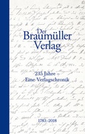 Cover: Der Braum&uuml;ller Verlag und seine Zeit - Braum&uuml;ller Verlag