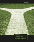 Cover: Grundkurs Willensfreiheit - Brill Deutschland
