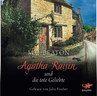 Abbildung von: Agatha Raisin und die tote Geliebte - Lagato Verlag
