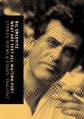 Cover: What Are They All Waiting For? Stories, Poems & Essays - Tough Poets Press