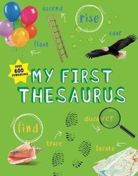 Enlarge image Cover: My First Thesaurus - Kingfisher Books Ltd