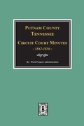 Cover: Putnam County, Tennessee Court Minutes, 1842-1856. - Southern Historical Press, Inc.
