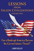 Cover: Lessons from Fallen Civilizations - Larry Kelley Enterprises, LLC