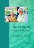 Cover: The Complete Care Adviser 2018/19 - Care Adviser Network