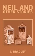 Cover: Neil and Other Stories - Whiskey Tit