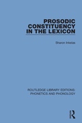 Cover: Prosodic Constituency in the Lexicon - Routledge