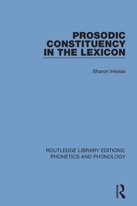 Enlarge image Cover: Prosodic Constituency in the Lexicon - Routledge