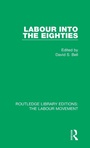 Cover: Labour into the Eighties - Routledge