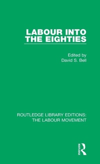 Enlarge image Cover: Labour into the Eighties - Routledge