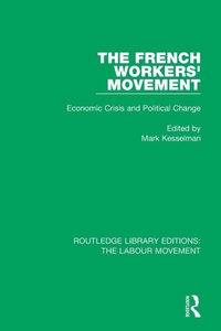 Enlarge image Cover: The French Workers' Movement - Routledge