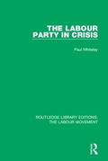 Cover: The Labour Party in Crisis - Routledge