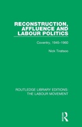 Cover: Reconstruction, Affluence and Labour Politics - Routledge