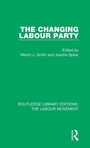 Cover: The Changing Labour Party - Routledge