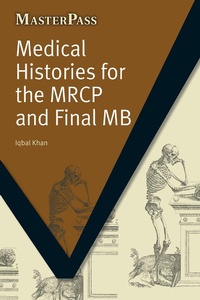 Enlarge image Cover: Medical Histories for the MRCP and Final MB - CRC Press