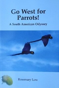 Cover: Go West for Parrots! - Insignis Publications