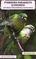 Cover: Pyrrhura Parakeets (Conures) - Insignis Publications