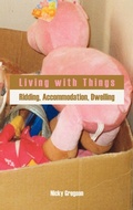 Cover: Living with Things - Sean Kingston Publishing