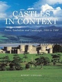 Cover: Castles in Context - Windgather Press