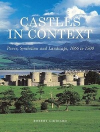 Enlarge image Cover: Castles in Context - Windgather Press