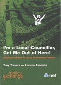 Cover: I'm a Local Councillor,Get Me Out of Here - Policy Exchange