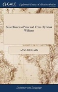 Cover: Miscellanies in Prose and Verse. By Anna Williams - Gale Ecco, Print Editions