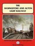 Cover: The Basingstoke And Alton Light Railway - Barton Publishing