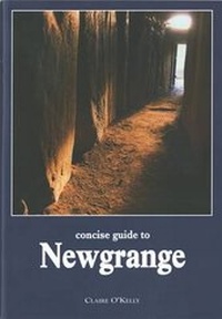 Abbildung von: Concise Guide to Newgrange - Eden Publications