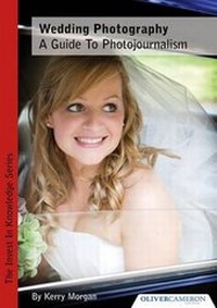 Enlarge image Cover: Wedding Photography - a Guide to Photojournalism - Oliver Cameron Publishing