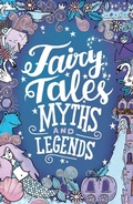 Cover: Fairy Tales, Myths and Legends - Scholastic