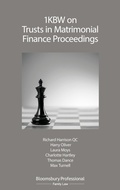 Cover: 1KBW on Trusts in Matrimonial Finance Proceedings - Bloomsbury Professional