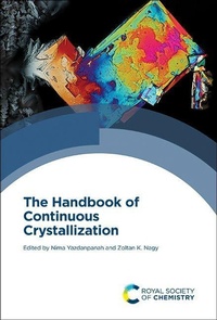 Enlarge image Cover: Handbook of Continuous Crystallization - Royal Society of Chemistry