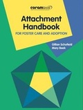 Cover: Attachment Handbook For Foster Care And Adoption - British Association for Adoption and Fostering (BAAF)