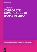 Cover: Corporate Governance of Banks in Libya - De Gruyter Oldenbourg