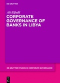 Cover: Corporate Governance of Banks in Libya - De Gruyter Oldenbourg