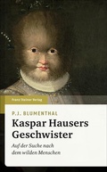 Cover: Kaspar Hausers Geschwister - Franz Steiner Verlag