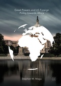 Cover: Great Powers and US Foreign Policy towards Africa - Palgrave Macmillan