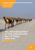 Cover: The Impoverishment of the African Red Sea Littoral, 1640-1945 - Palgrave Macmillan