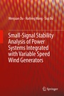 Cover: Small-Signal Stability Analysis of Power Systems Integrated with Variable Speed Wind Generators - Springer