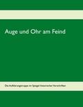 Cover: Auge und Ohr am Feind - BoD - Books on Demand
